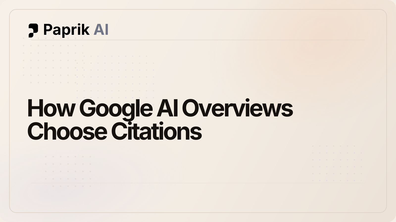 How Google AI Overviews Choose Citations